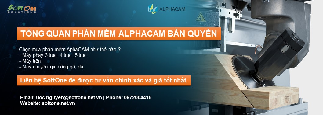 Tổng quan về phần mềm AlphaCAM bản quyền